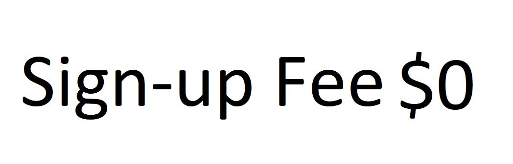 $0 Subscription Sign-up Fee